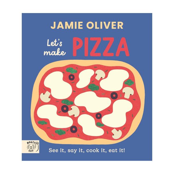 Jamie Oliver - Let's Make Pizza