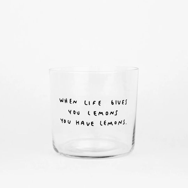 When life gives you lemons, Medium Glass