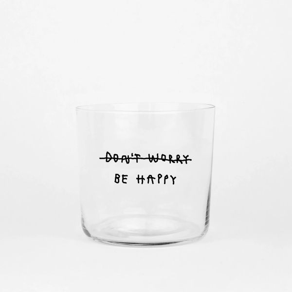 Be happy, Medium Glass